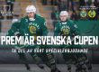 Premiär Svenska Cupen med specialerbjudande